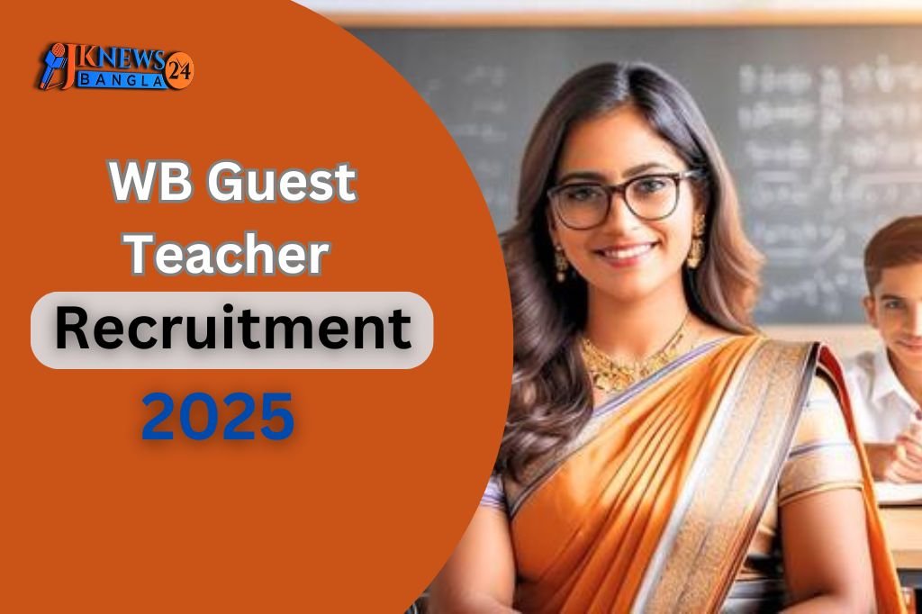 WB Guest Teacher Recruitment 2025